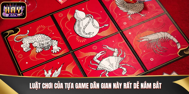 Luật chơi của tựa game dân gian này rất dễ nắm bắt