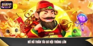 Nổ hũ thần tài