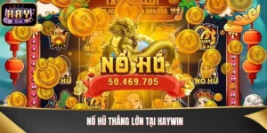 Nổ hũ thắng lớn